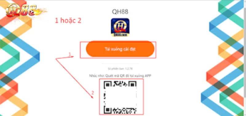 Hướng dẫn tải app QH88 chi tiết, đơn giản 